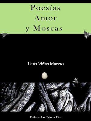 cover image of Poesías, Amor y Moscas